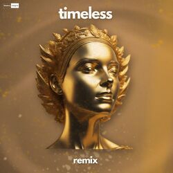Cover of Timeless (Felium Remix)
