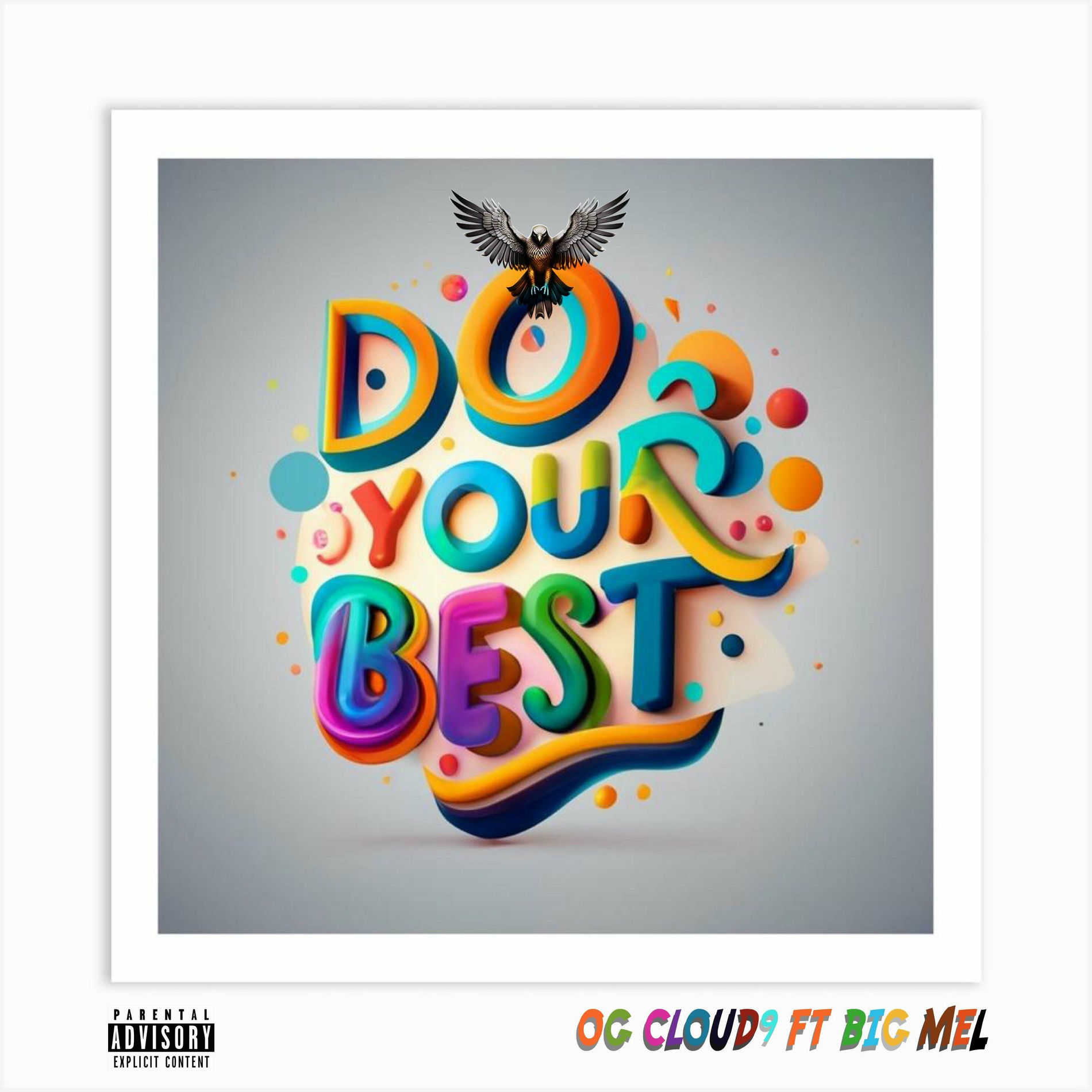 Album cover of Do your best (feat. Big Mel)