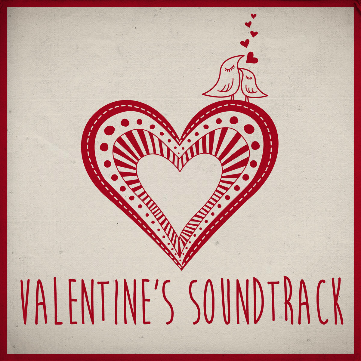 Album cover of Valentine's Soundtrack