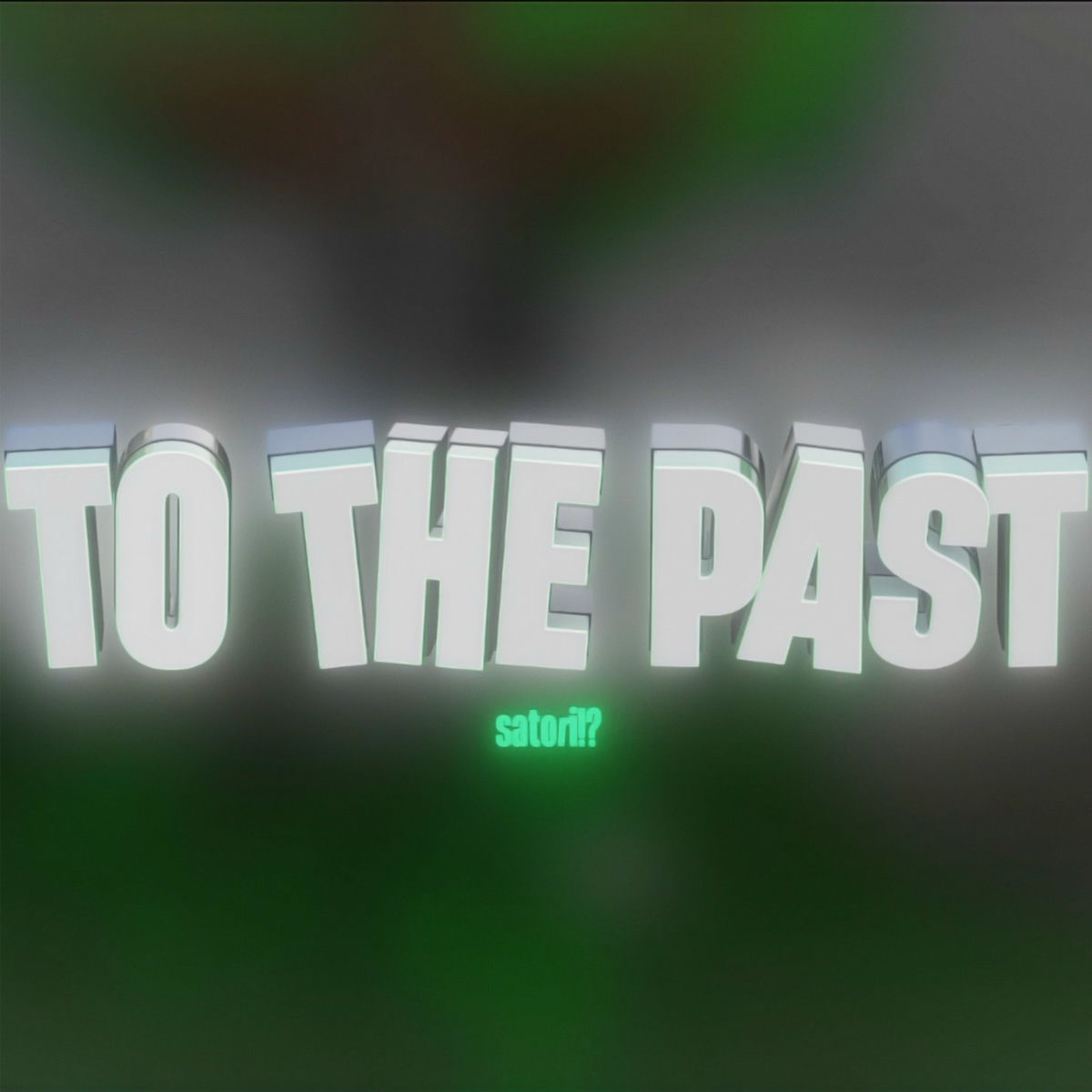 Album cover of Satori to the past!