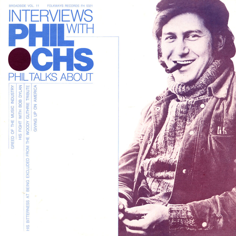 Picture of Broadside Ballads, Vol. 11: Interviews With Phil Ochs