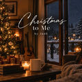 Christmas to Me