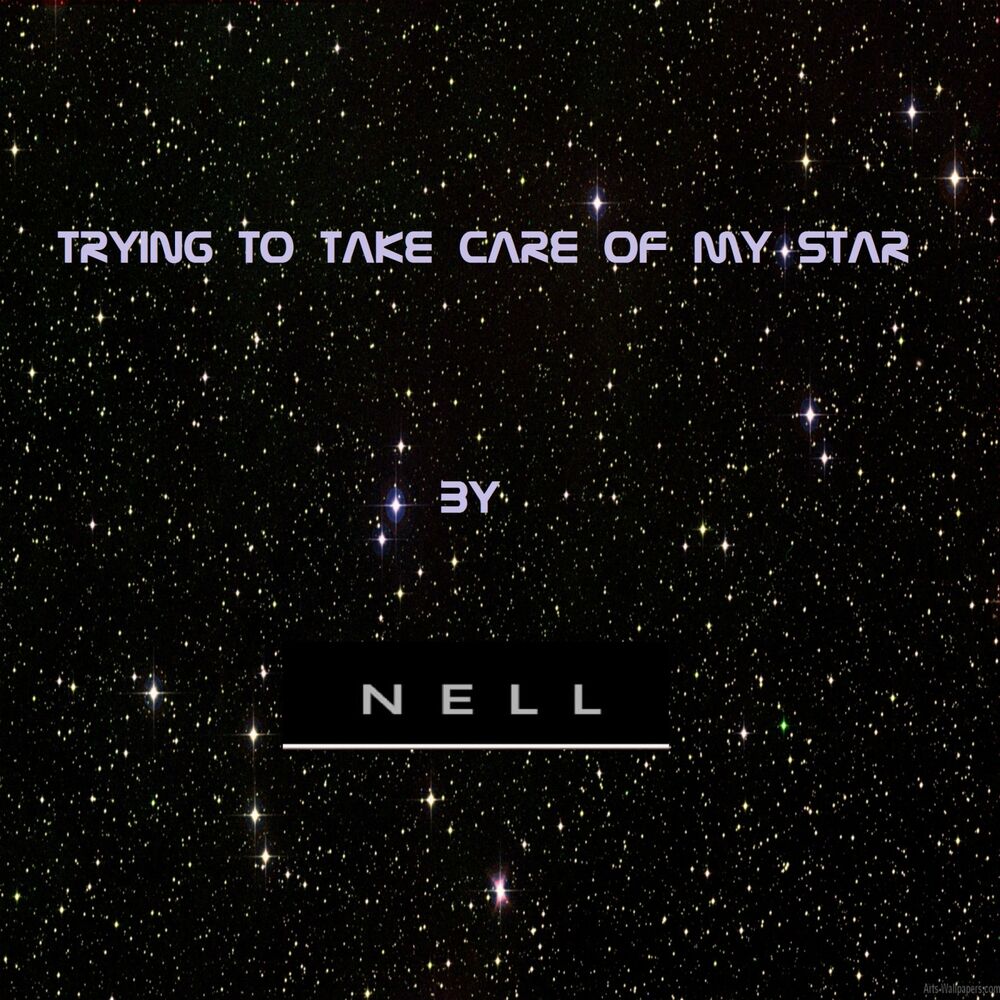 Picture of Trying to Take Care of My Star