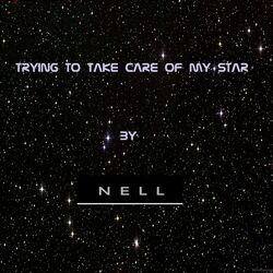Cover of Trying to Take Care of My Star