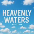 Heavenly Waters