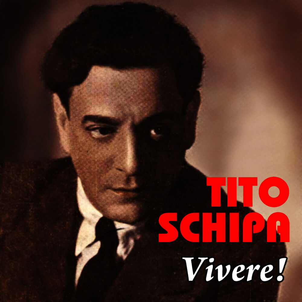 Picture of Tito Schipa... Vivere!