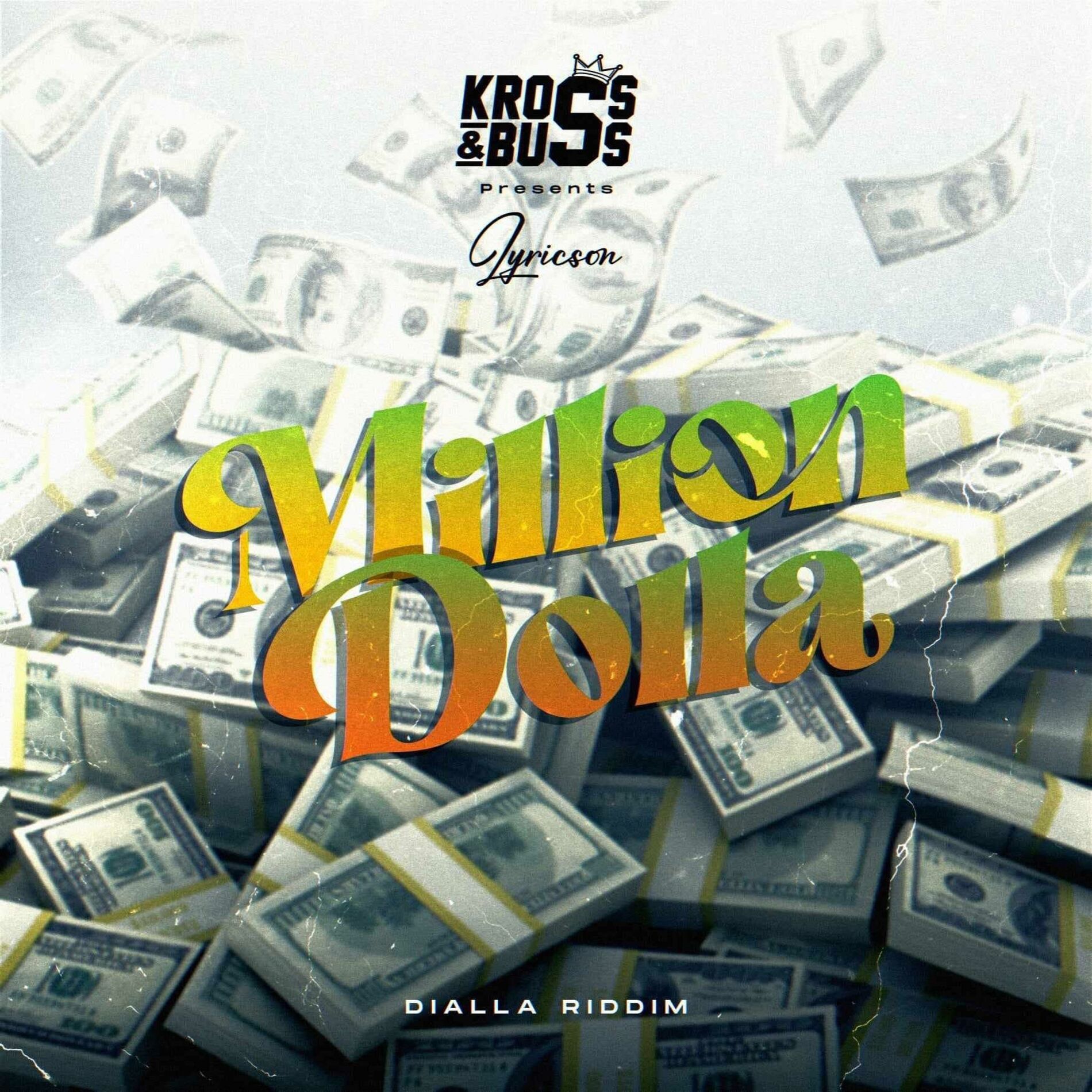 Album cover of Million Dolla (feat. Lyricson)