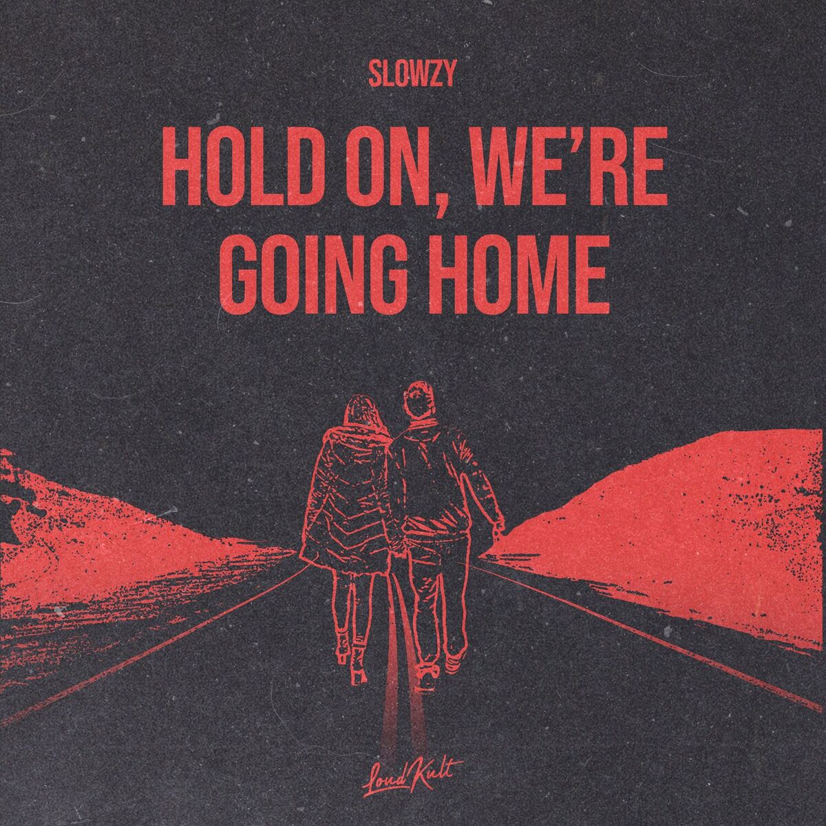 Album cover of Hold on, We're Going Home
