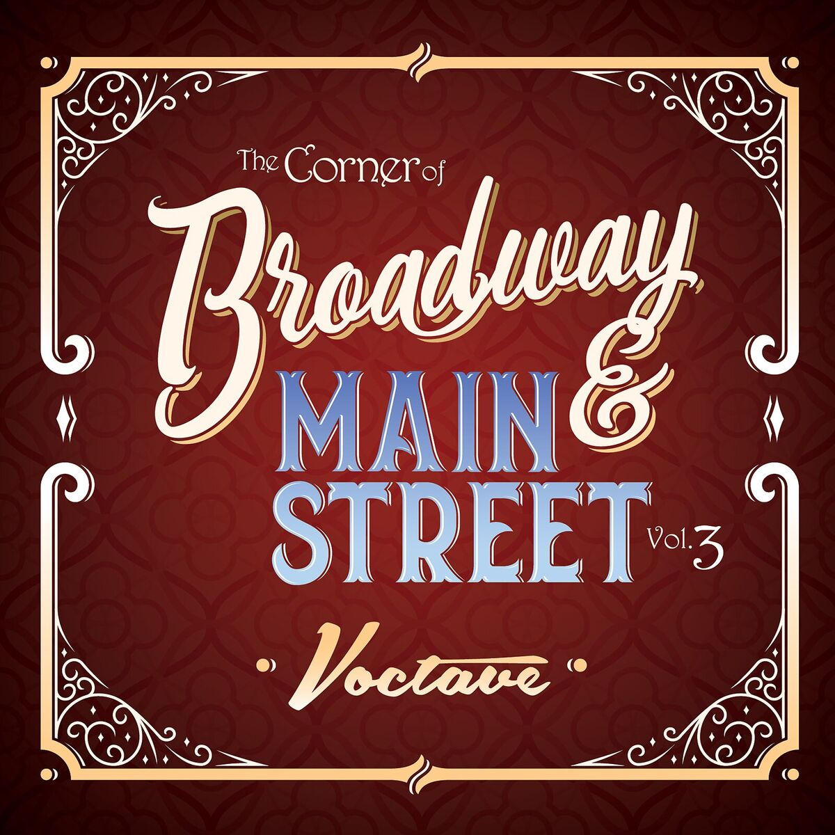Album cover of The Corner of Broadway and Main Street, Vol. 3
