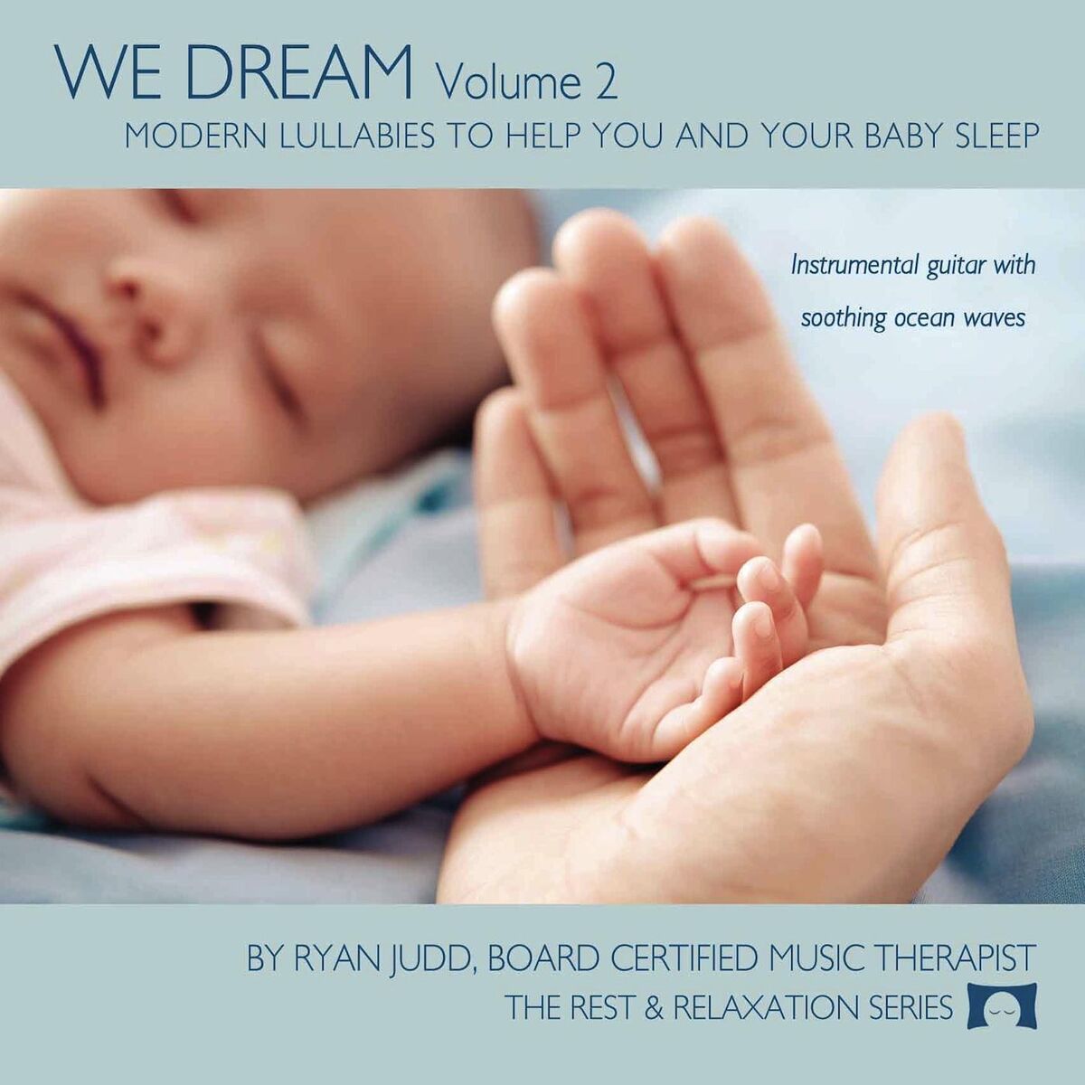 Album cover of We Dream, Vol. 2: Modern Lullabies to Help You and Your Baby Sleep
