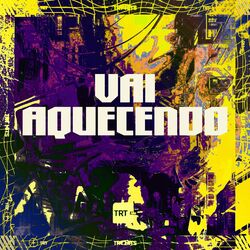 Cover of VAI AQUECENDO