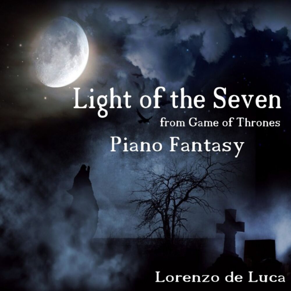 Picture of Light of the Seven - Piano Fantasy (From "Game of Thrones")