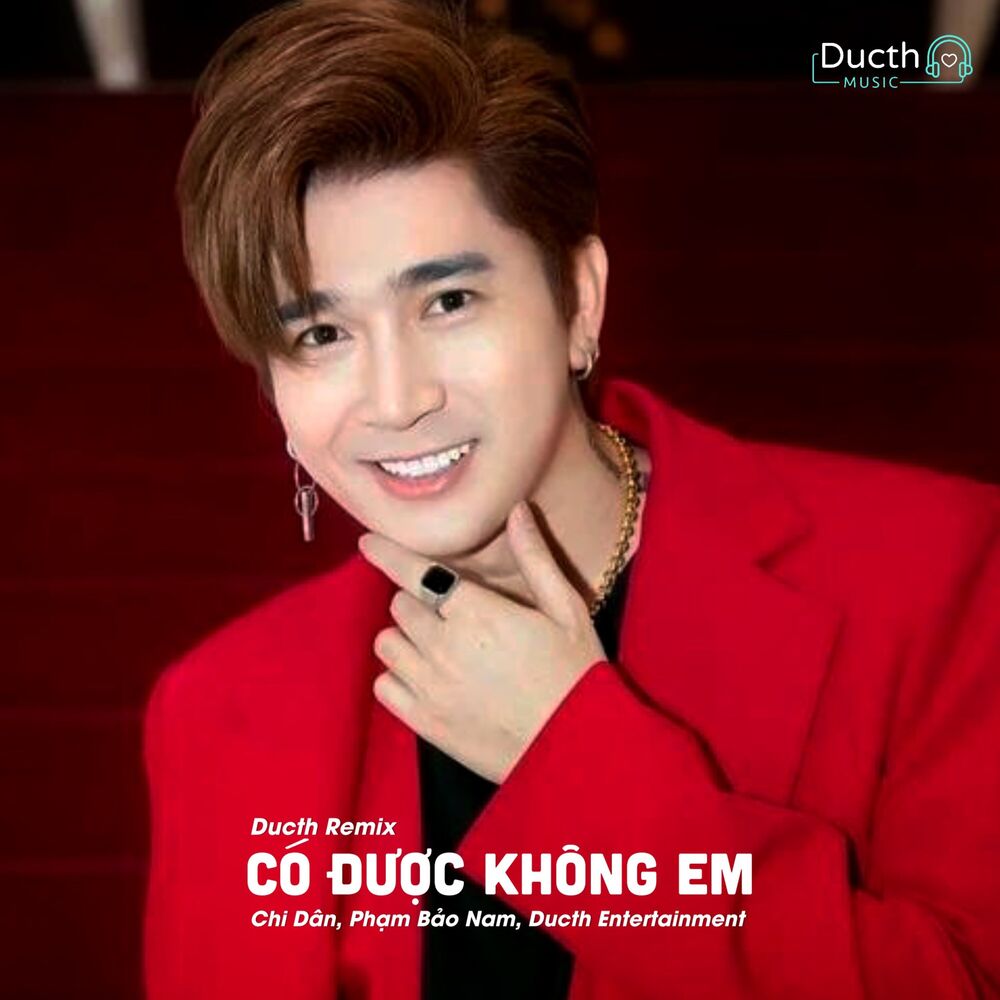 Picture of Có Được Không Em (Ducth Remix)