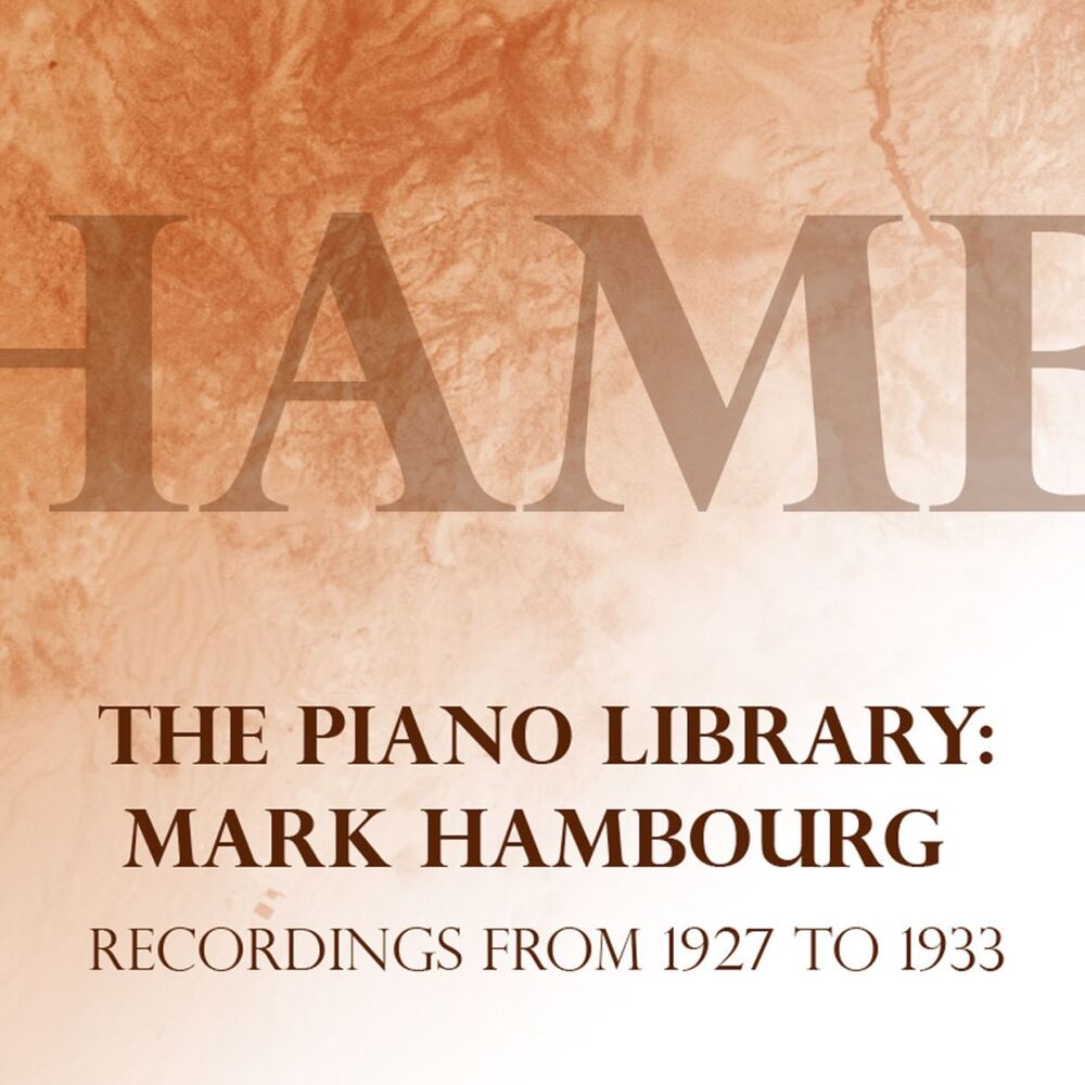 Picture of The Piano Library: Mark Hambourg, Recordings from 1927 to 1933