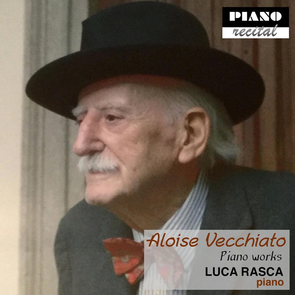 Picture of Aloise Vecchiato: Piano works - Luca Rasca