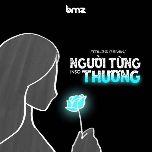 Người Từng Thương (Truzg Remix)