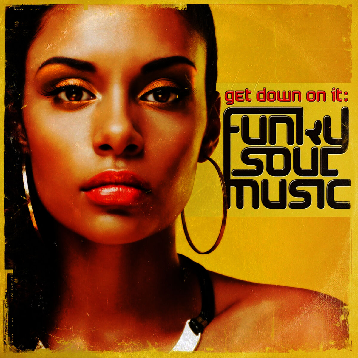 Album cover of Get Down On It: Funky Soul Music