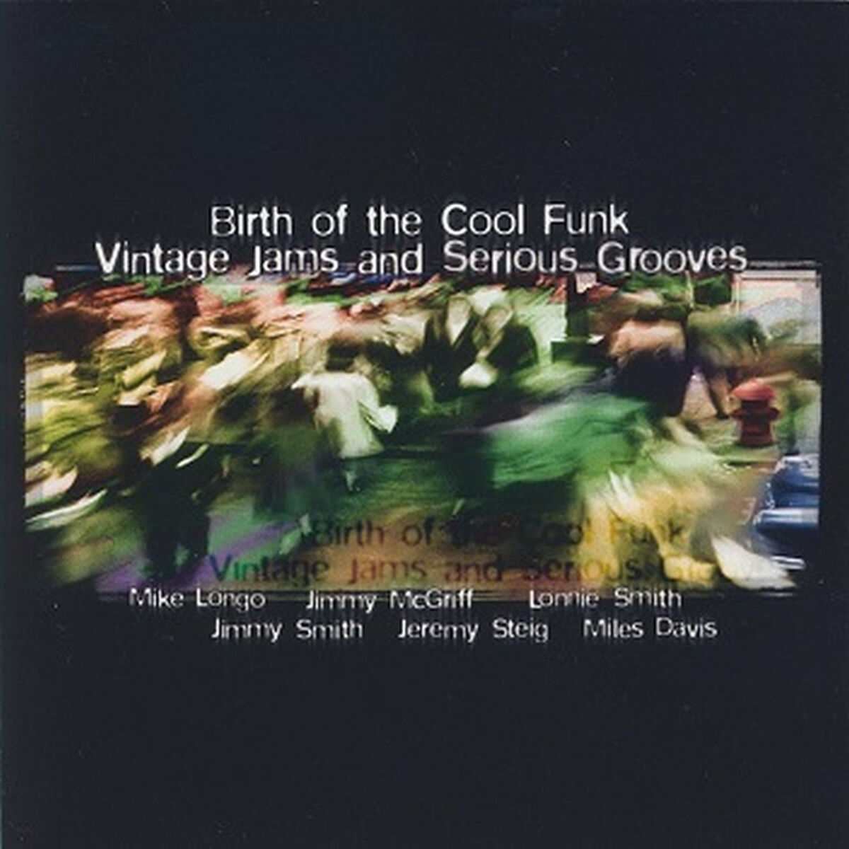 Album cover of Birth of the Cool Funk Vintage Jams and Serious Grooves