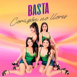 Cover of Basta Corazón No Llores