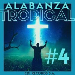 Cover of Alabanza Tropical #4