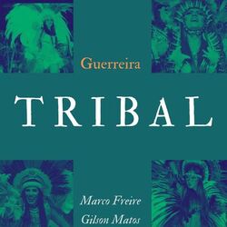 Cover of Guerreira Tribal