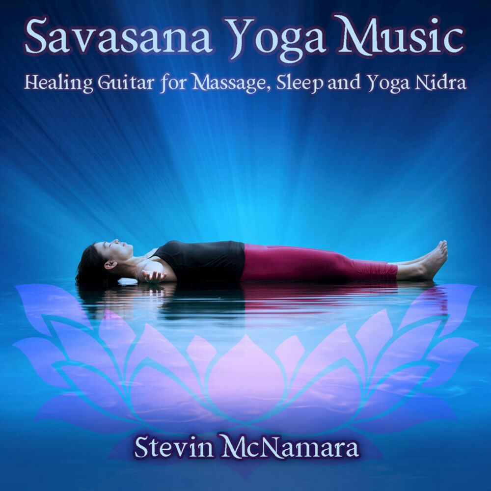 Picture of Savasana Yoga Music: Healing Guitar for Massage, Sleep and Yoga Nidra