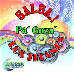 Cover of Pa' Goza' (Salsa!)