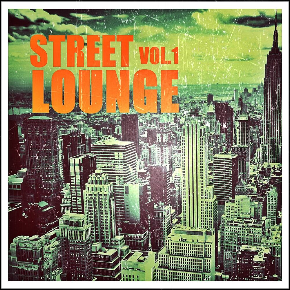 Picture of Street Lounge, Vol. 1