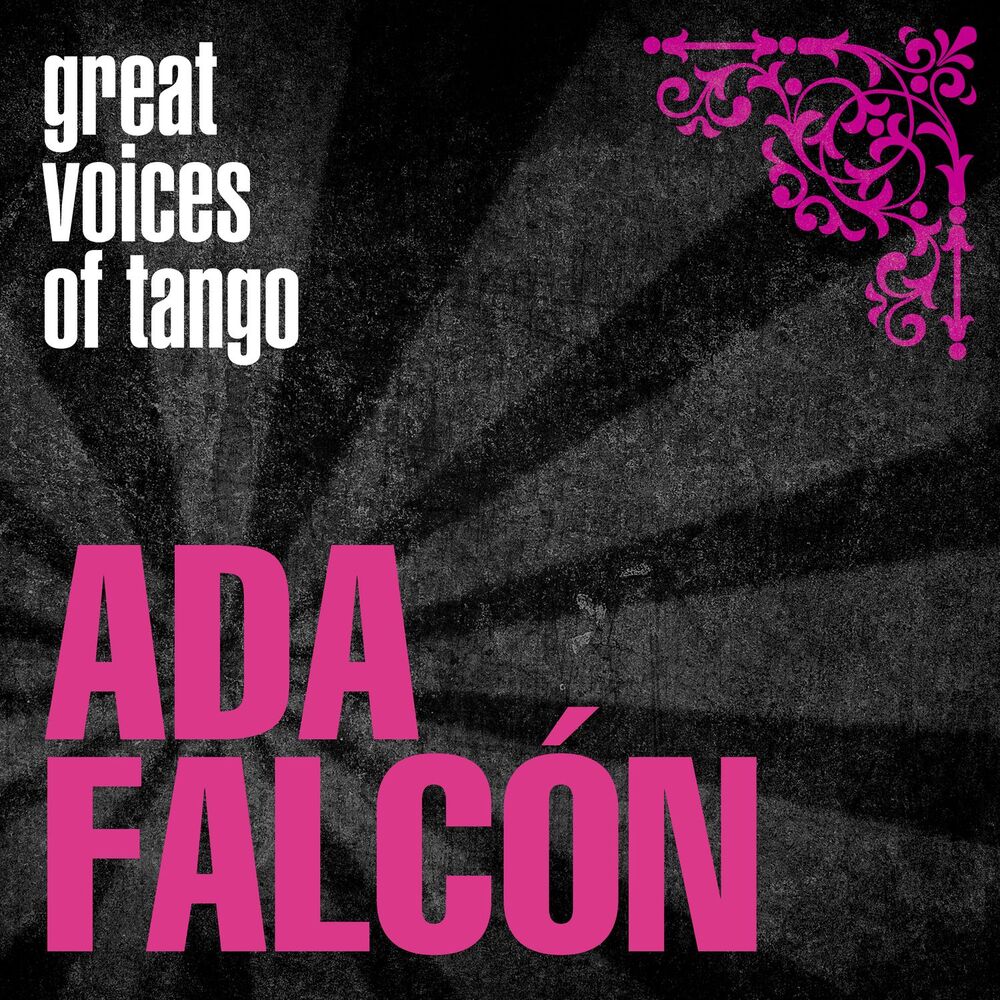 Picture of Great Voices of Tango: Ada Falcón
