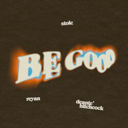 Cover of BE GOOD