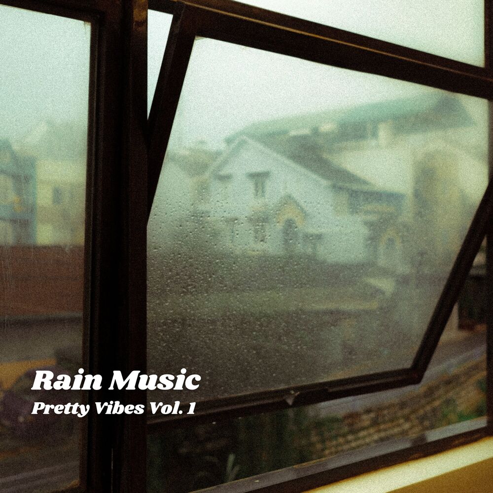 Picture of Rain Music: Pretty Vibes Vol. 1