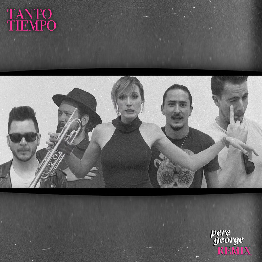 Picture of Tanto Tiempo (Remix)