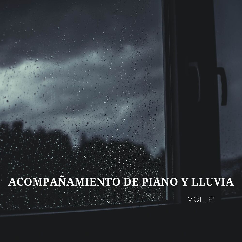Picture of Acompañamiento De Piano Y Lluvia Vol. 2