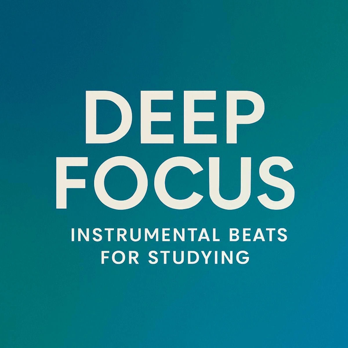 Album cover of Deep Focus: Instrumental Beats for Studying