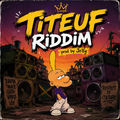 TITEUF RIDDIM