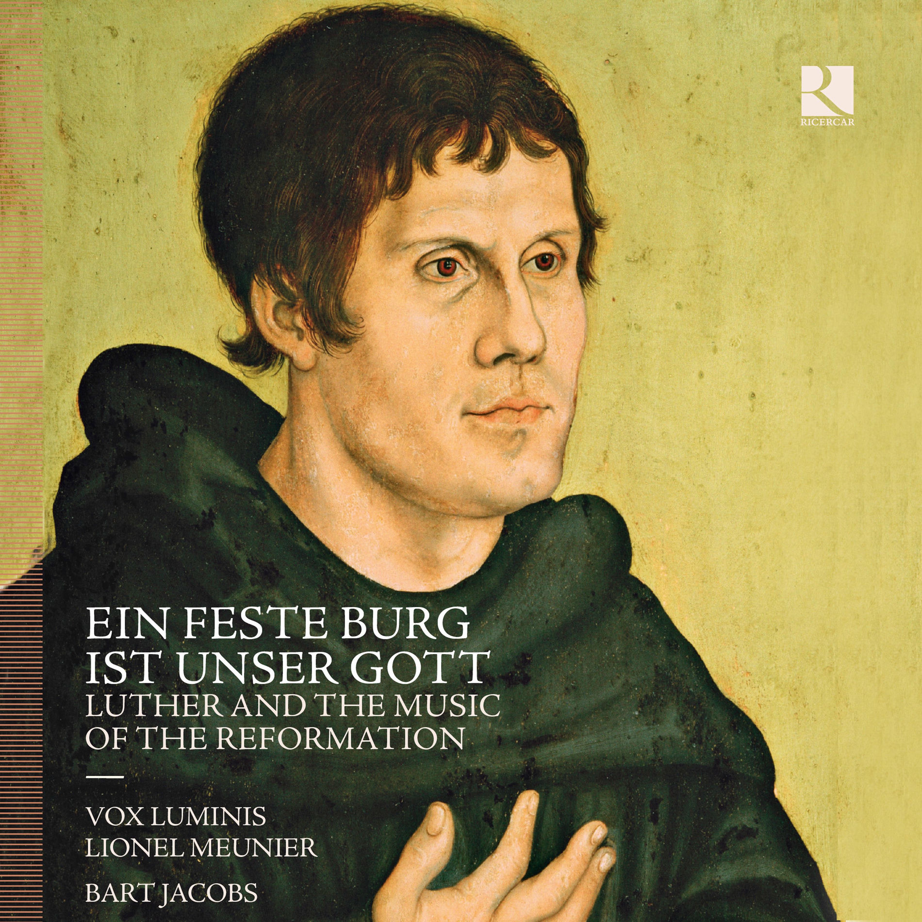 Album cover of Ein feste Burg ist unser Gott: Luther and the Music of the Reformation