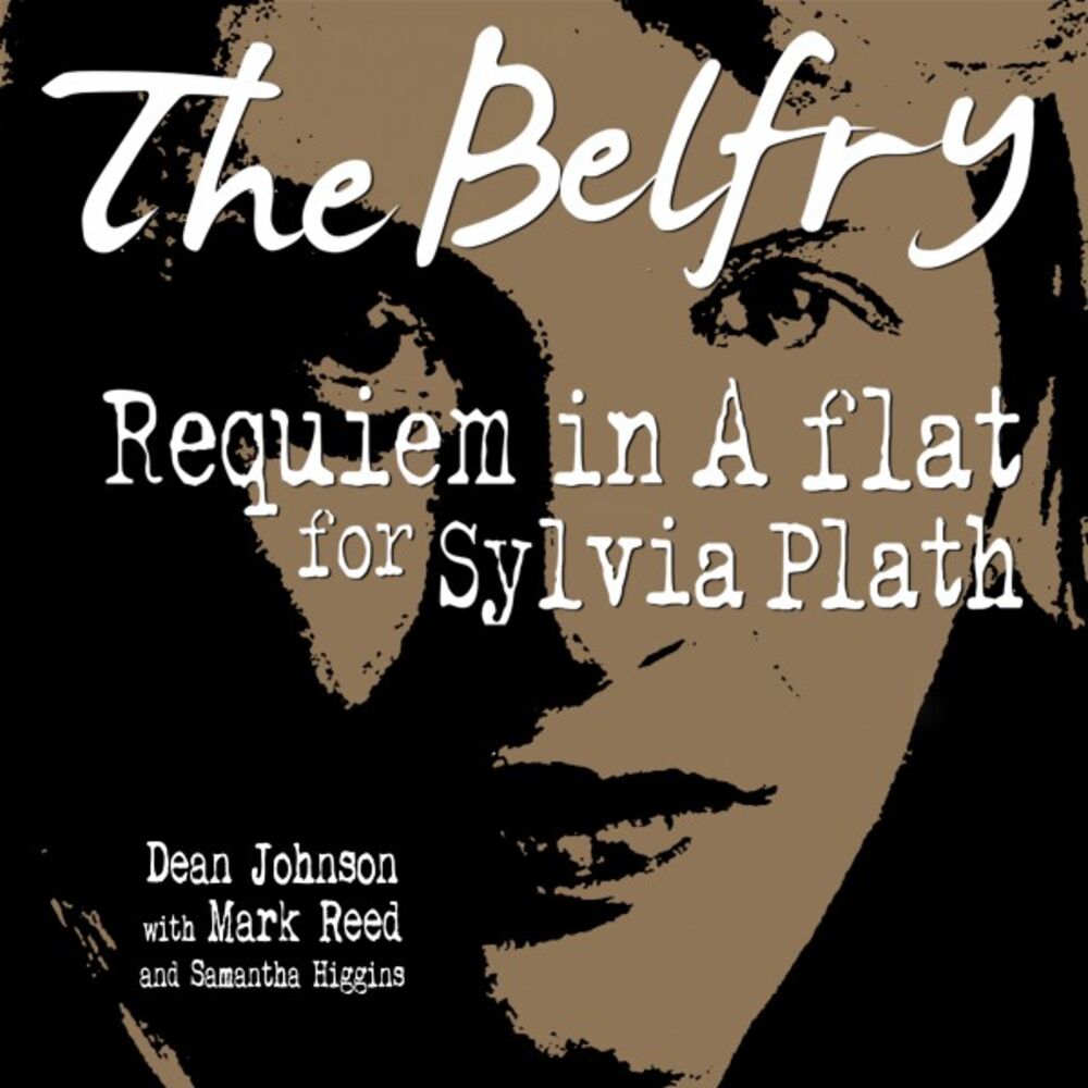 Picture of The Belfry (Requiem in a Flat for Sylvia Plath)