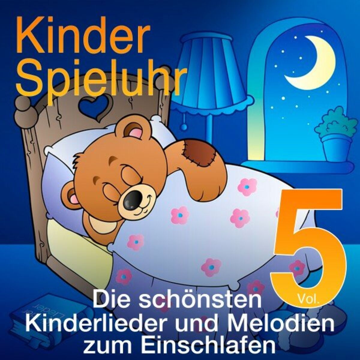 Album cover of Die schönsten Kinderlieder und Melodien zum Einschlafen, Vol. 5