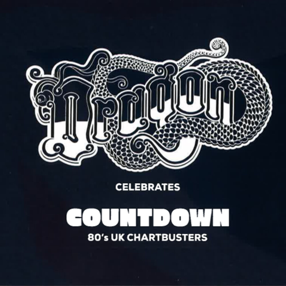 Picture of Dragon celebrates Countdown 80's UK Chartbusters