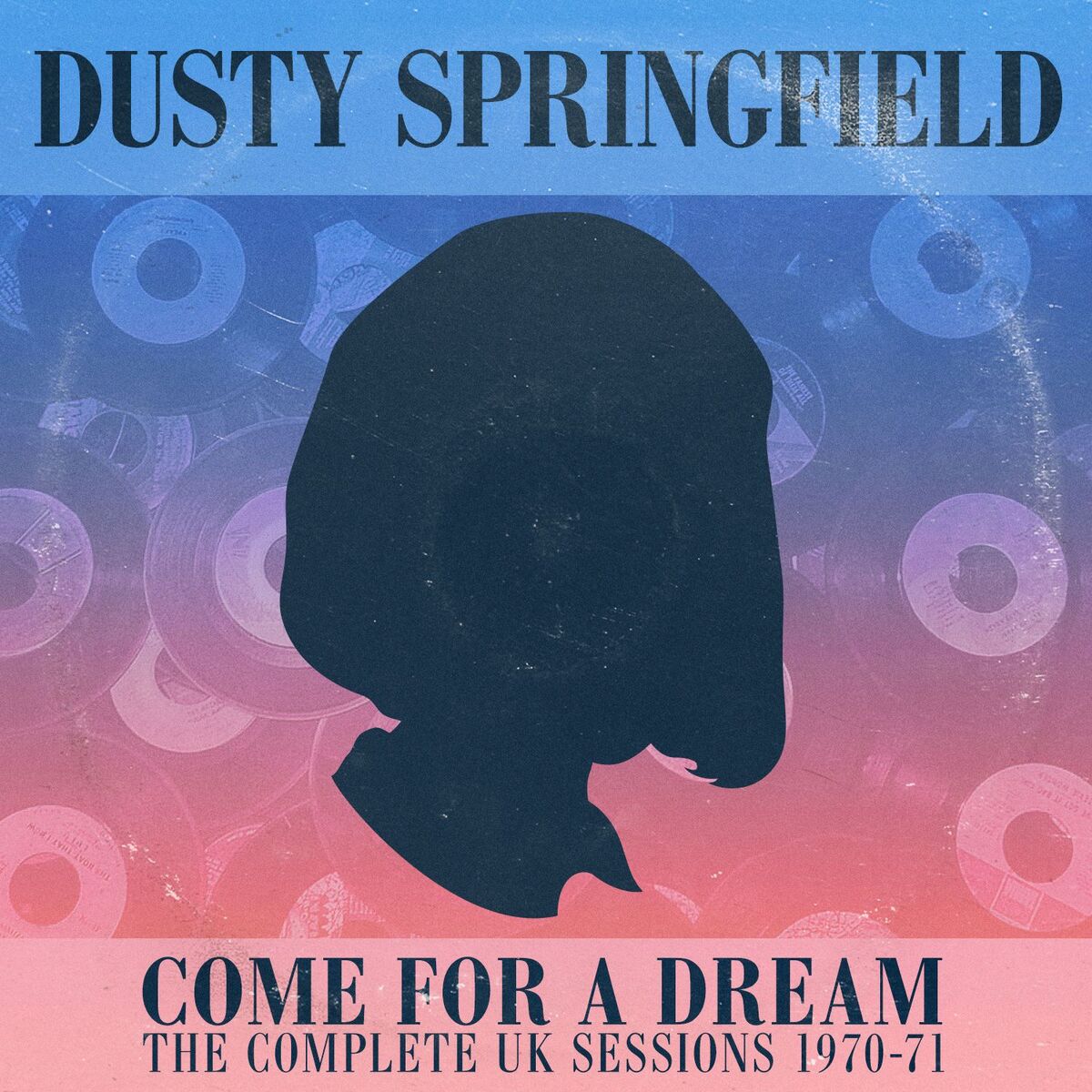 Album cover of Come For A Dream: The U.K. Sessions 1970 -1971