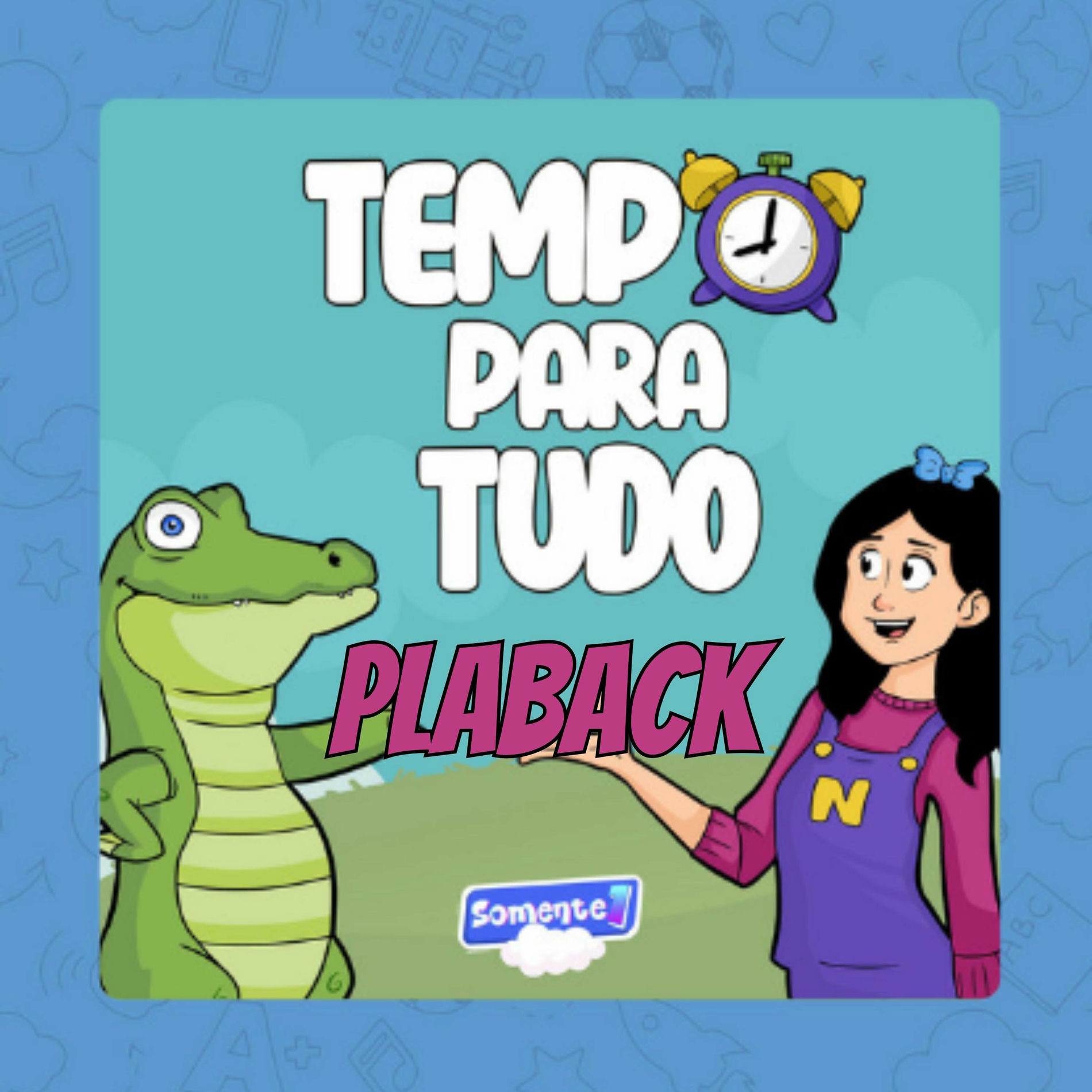 Album cover of Tempo pra Tudo (Playback)