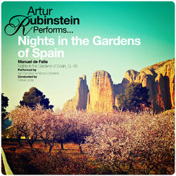 Cover of Artur Rubinstein Performs... Nights in the Gardens of Spain
