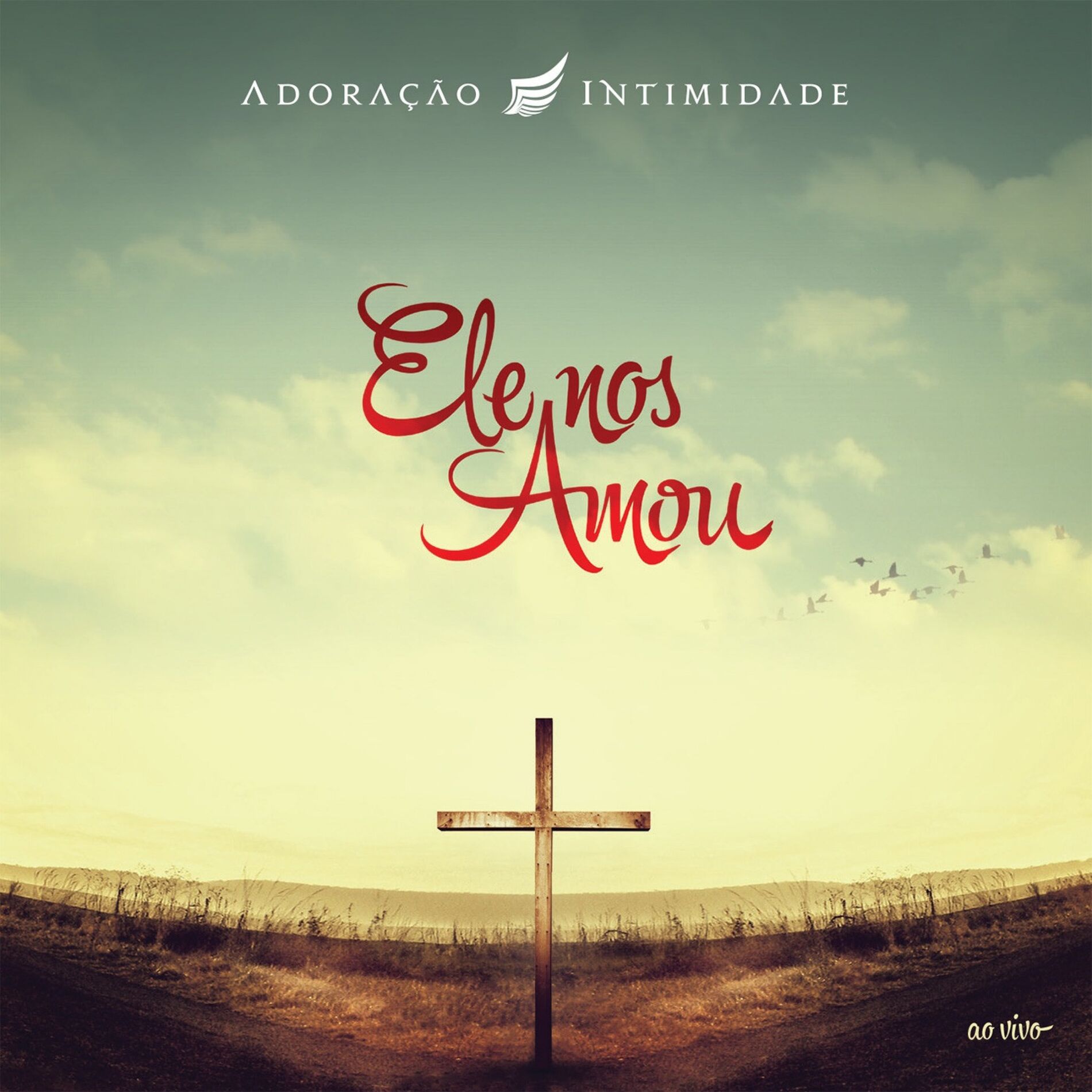 Album cover of Ele Nos Amou (Ao Vivo)
