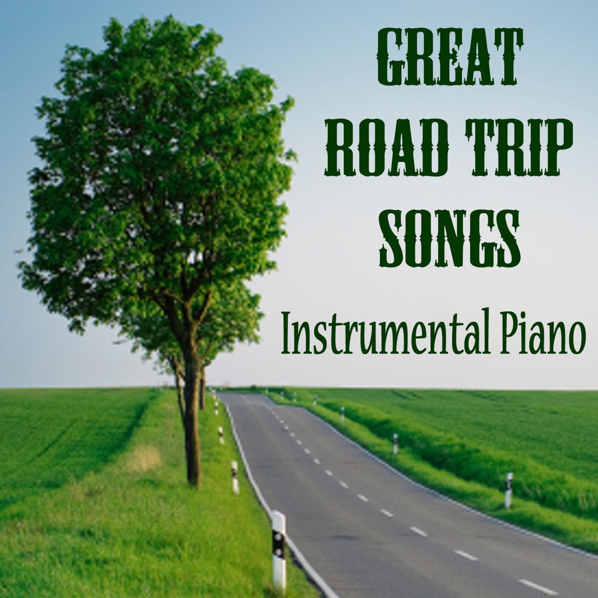 Album cover of Great Road Trip Songs on Instrumental Piano