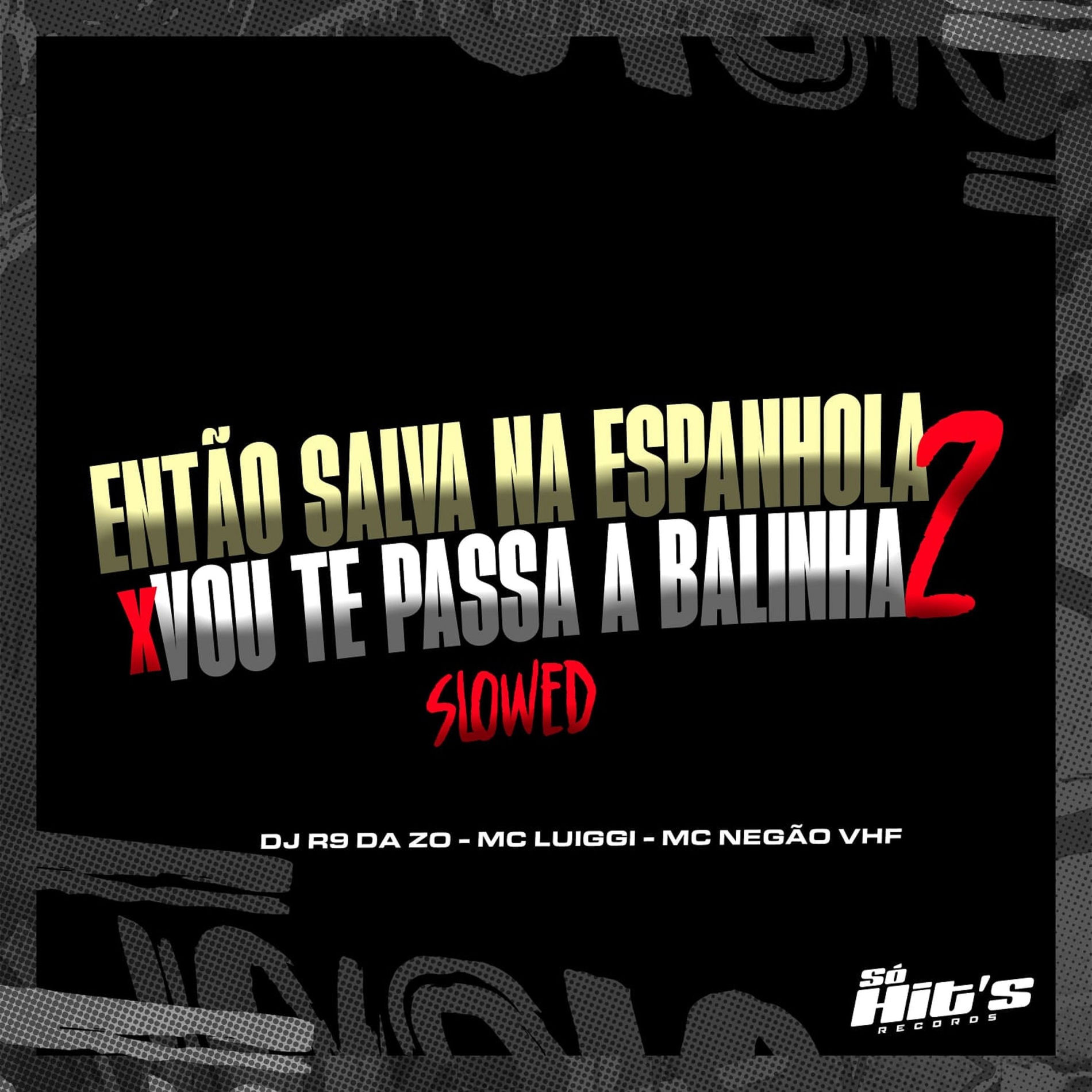 Album cover of Então Salva na Espanhola X Vou Te Passa a Balinha 2