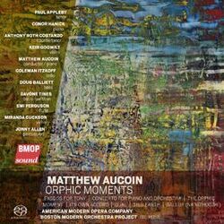 Cover of Matthew Aucoin: Orphic Moments