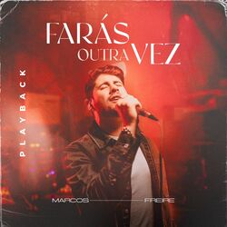 Cover of Farás Outra Vez (Playback)