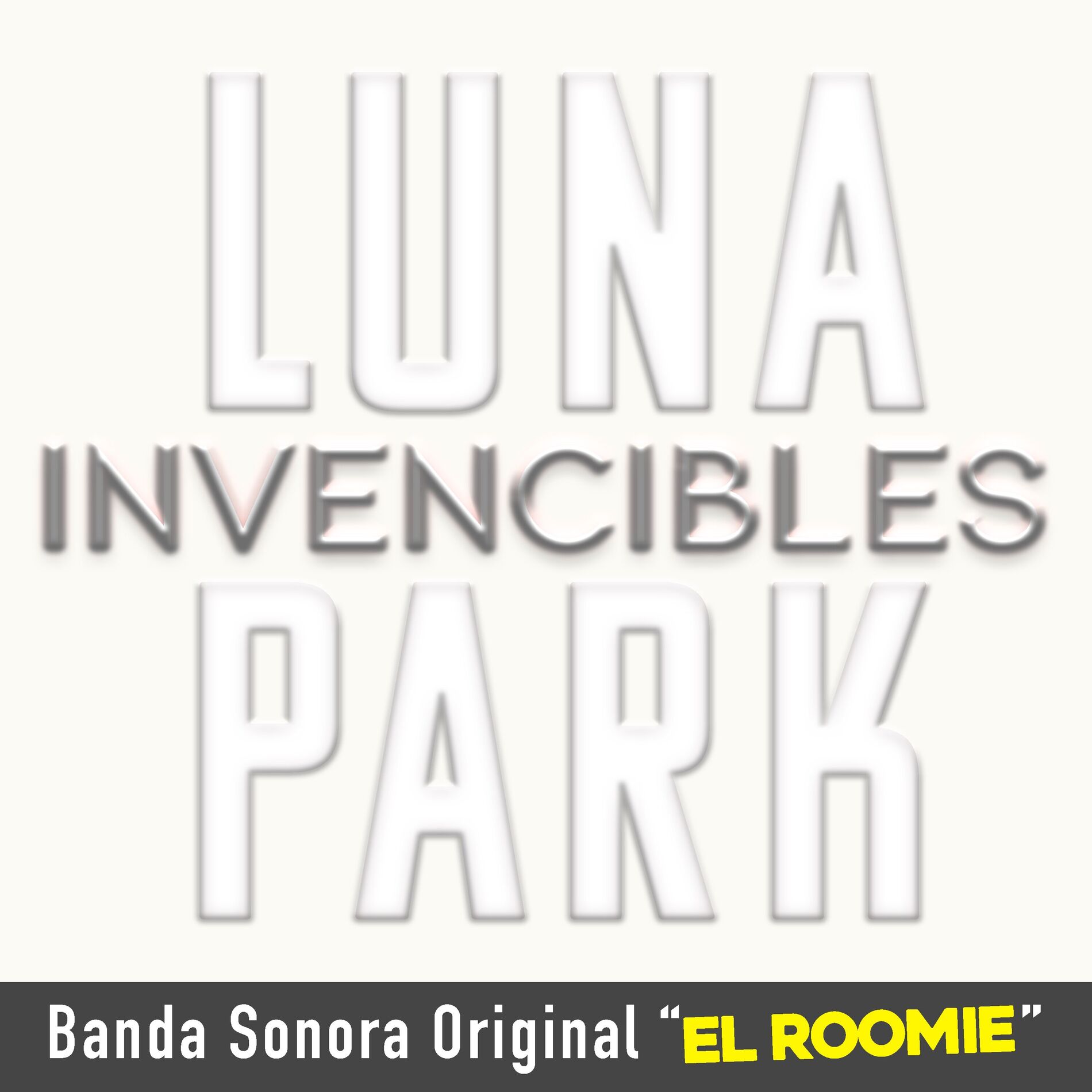 Album cover of Invencibles - BSO “El Roomie”
