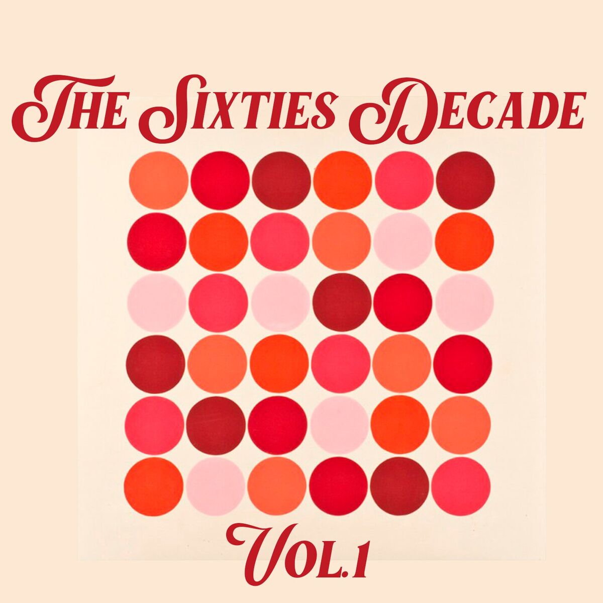 Album cover of The Sixties Decade, Vol. 1