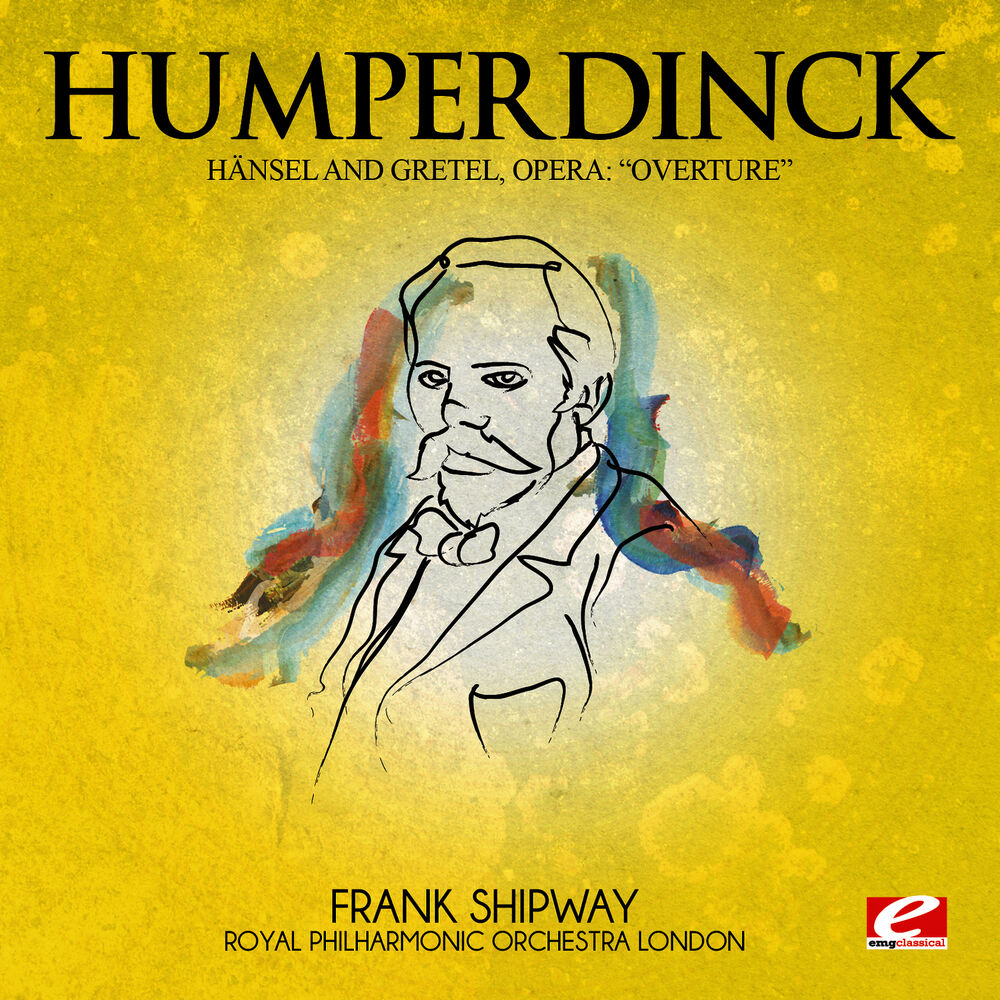 Picture of Humperdinck: Overture from Hänsel and Gretel, Opera (Digitally Remastered)
